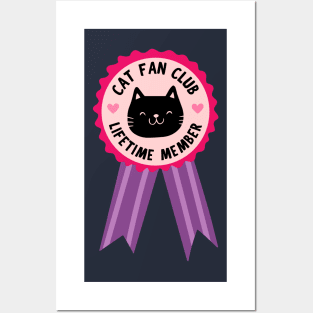 Cat fan club - lifetime member Posters and Art